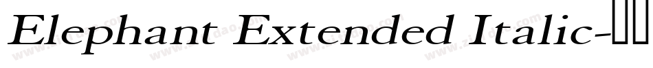Elephant Extended Italic字体转换